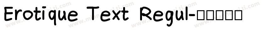 Erotique Text Regul字体转换
